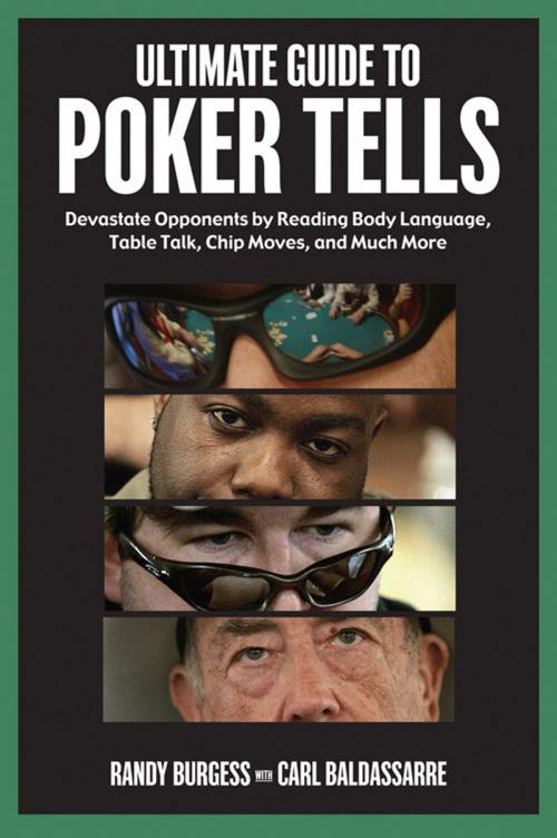 Cover of the book Ultimate Guide to Poker Tells by Randy Burgess, Carl Baldassarre, Triumph Books