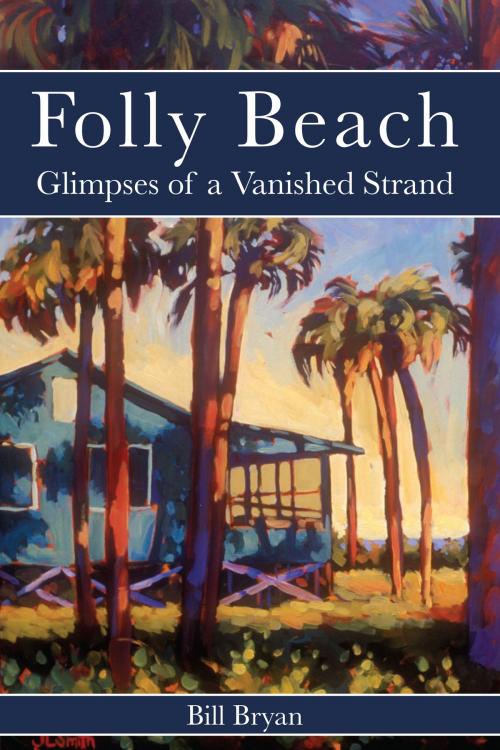 Cover of the book Folly Beach by Gretchen Stringer-Robinson, Arcadia Publishing Inc.
