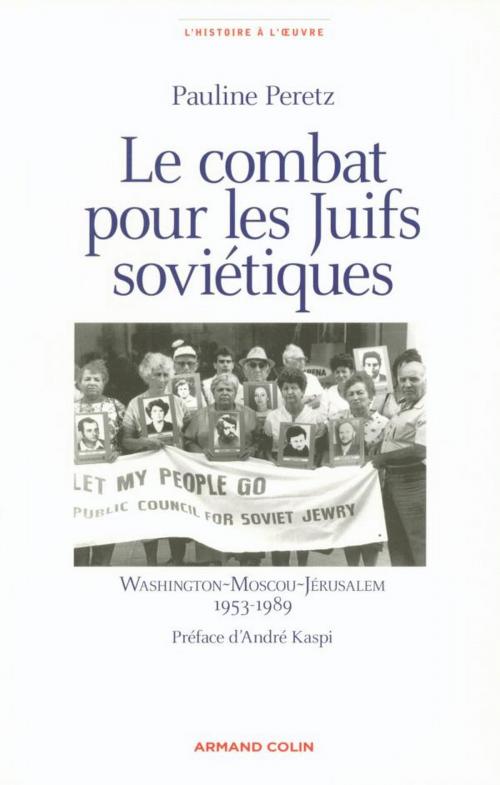 Cover of the book Le combat pour les juifs soviétiques by Pauline Peretz, Armand Colin
