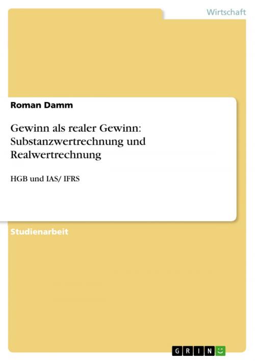 Cover of the book Gewinn als realer Gewinn: Substanzwertrechnung und Realwertrechnung by Roman Damm, GRIN Verlag