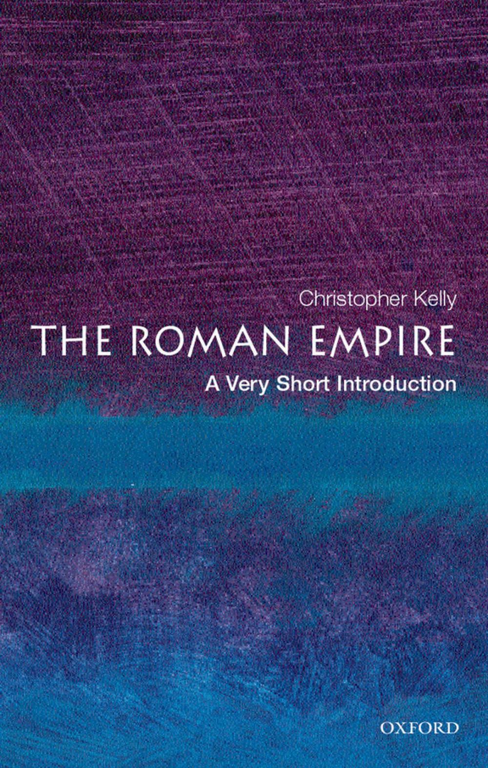 Big bigCover of The Roman Empire: A Very Short Introduction