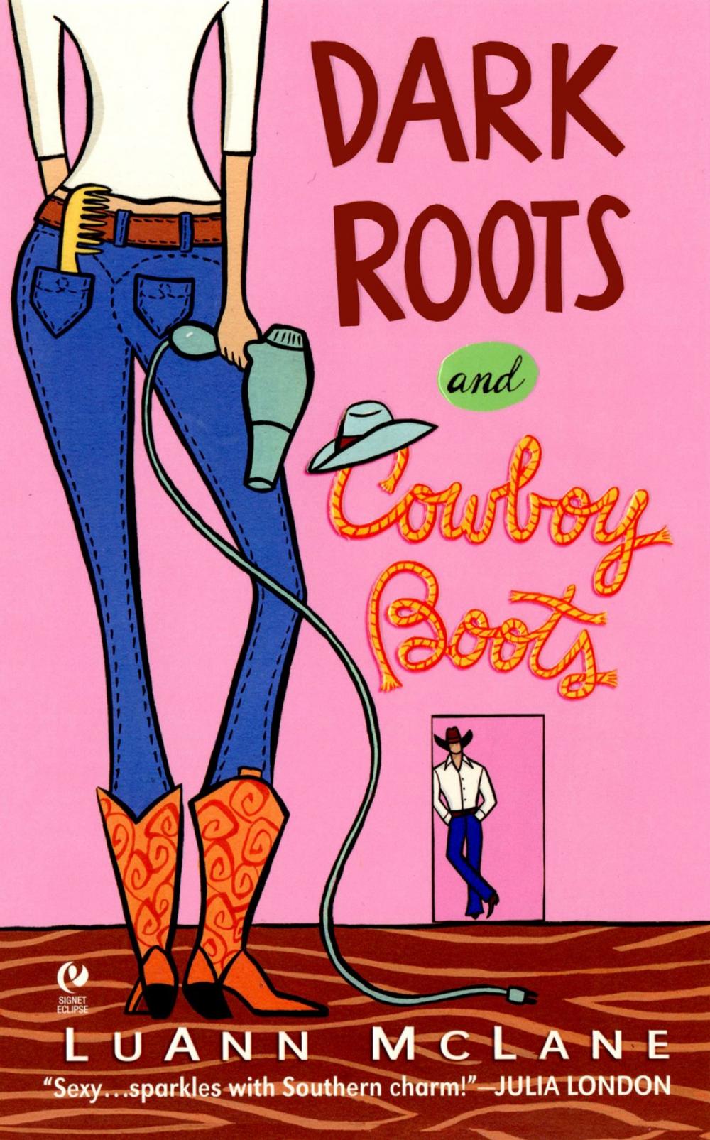 Big bigCover of Dark Roots and Cowboy Boots