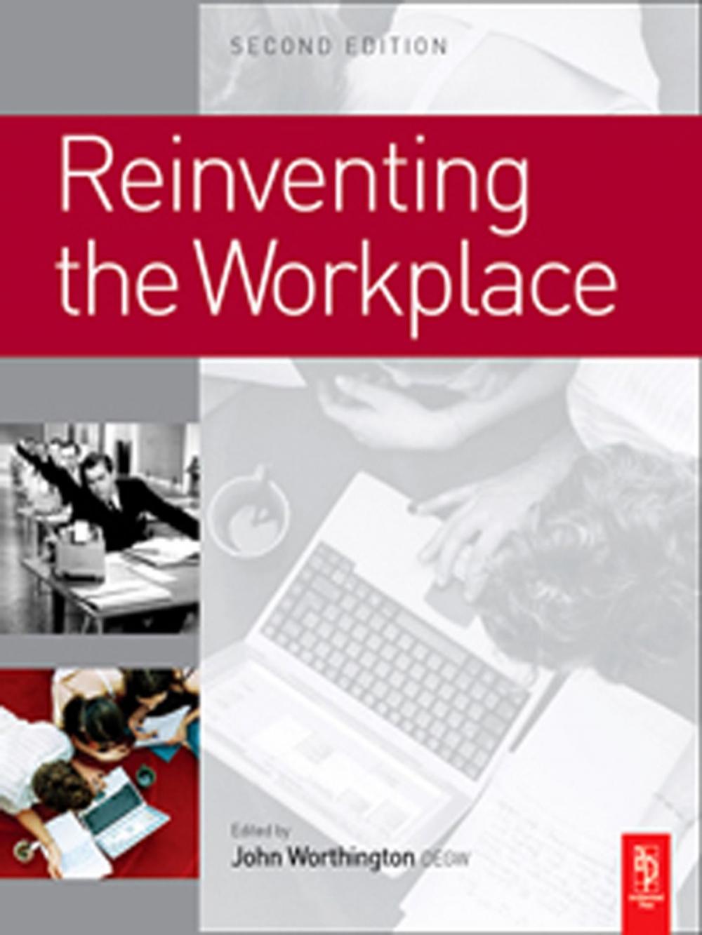Big bigCover of Reinventing the Workplace