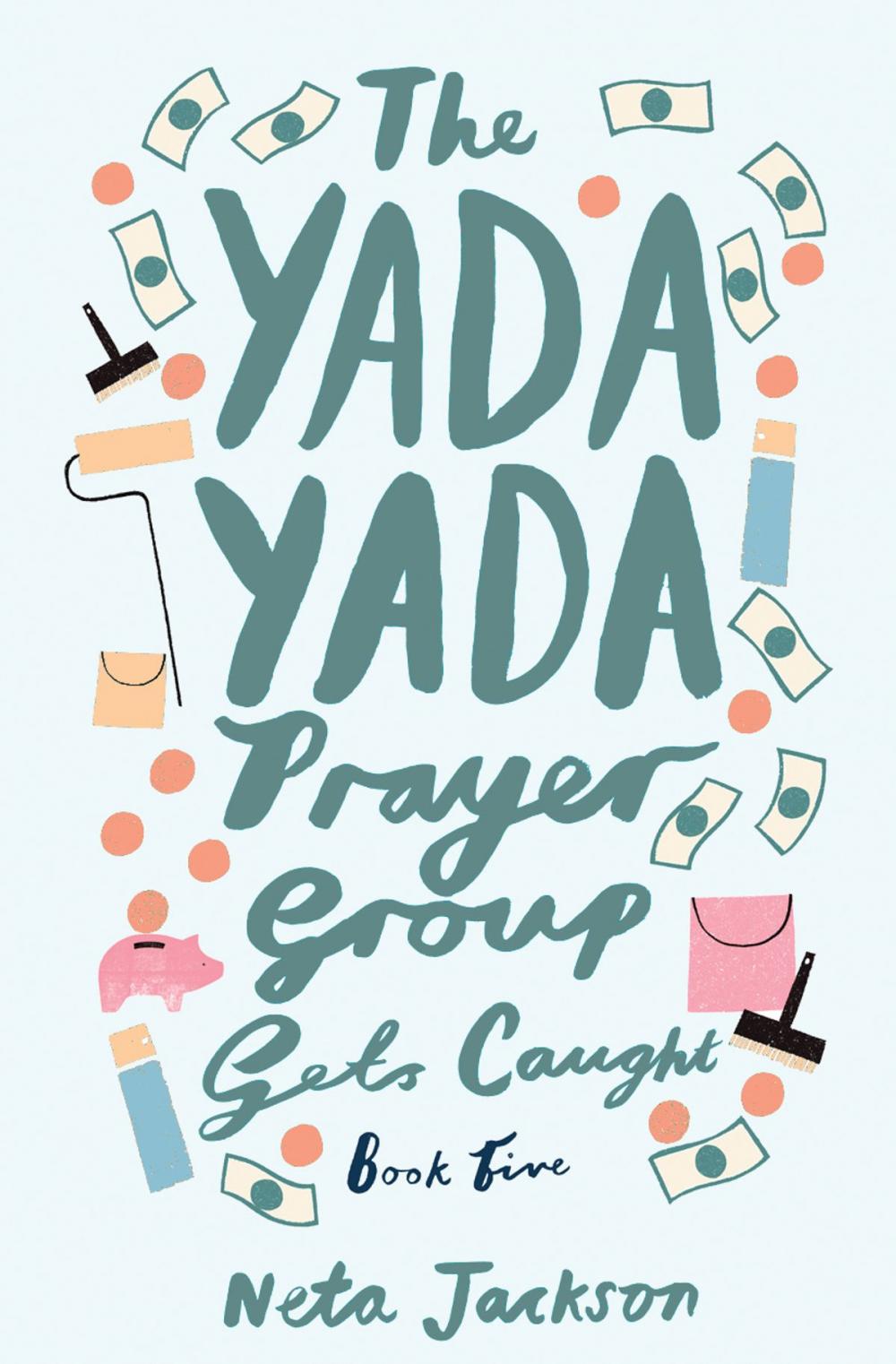 Big bigCover of The Yada Yada Prayer Group Gets Caught