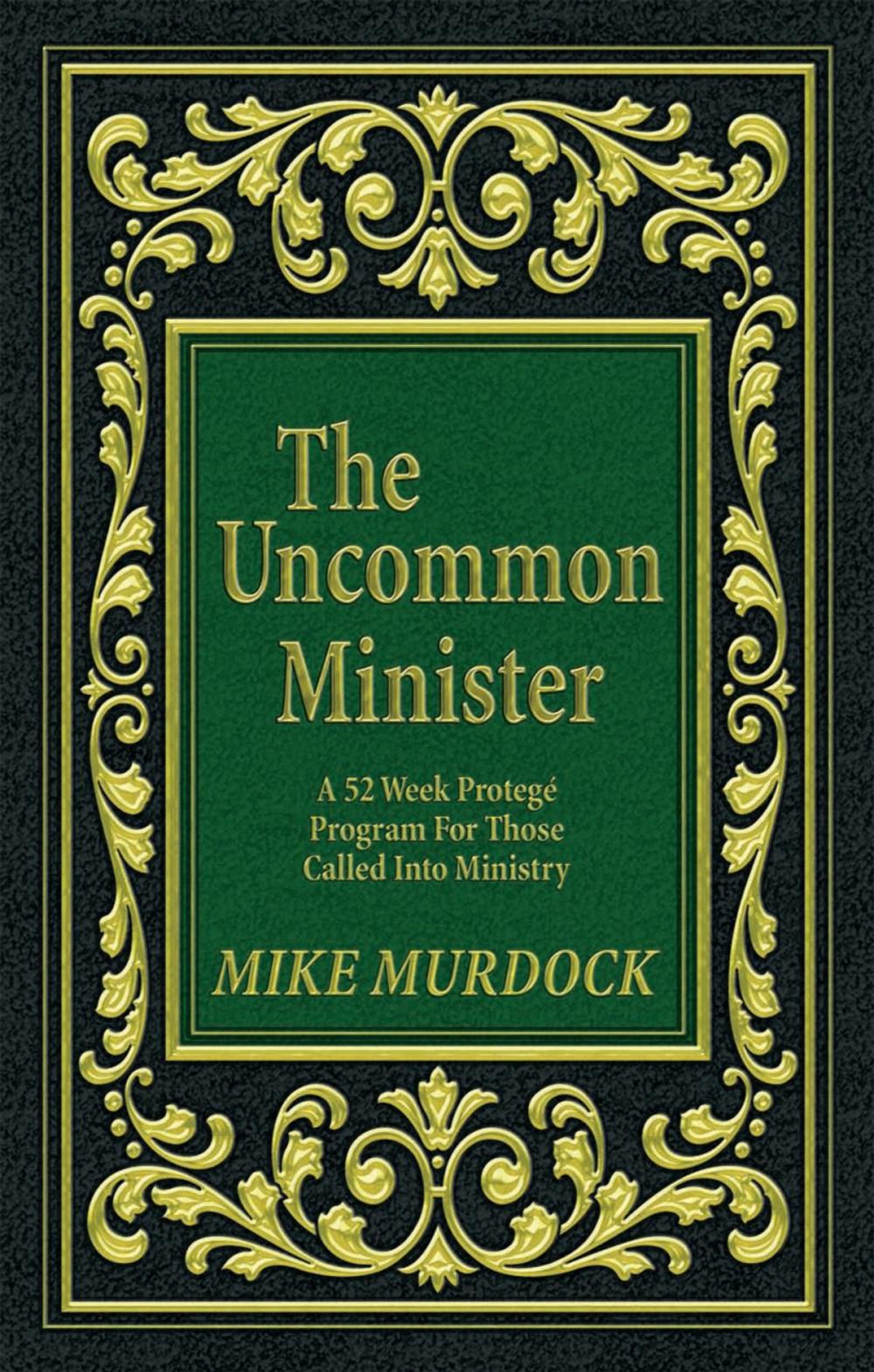 Big bigCover of The Uncommon Minister Manual