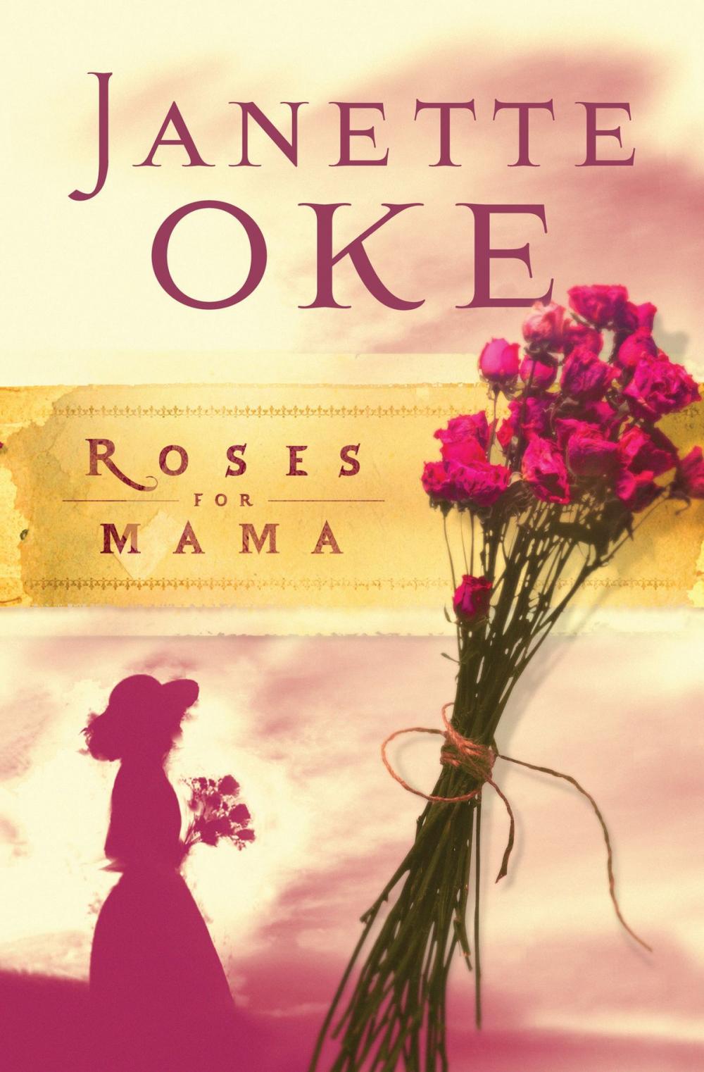 Big bigCover of Roses for Mama (Women of the West Book #3)