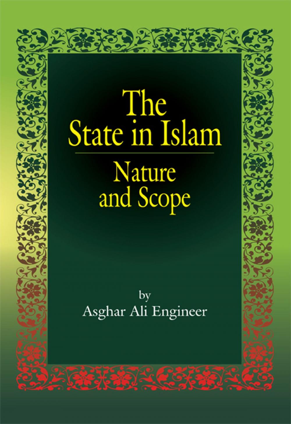 Big bigCover of The State in Islam Nature and Scope