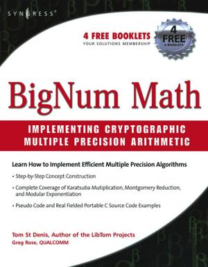 Cover of the book BigNum Math: Implementing Cryptographic Multiple Precision Arithmetic by Pedro Castillo-Garcia, Laura Elena Munoz Hernandez, Pedro Garcia Gil