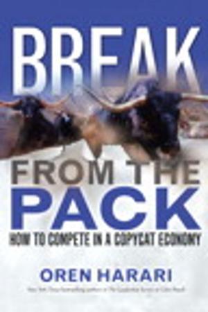 Cover of the book Break From the Pack by Robert Shingledecker, John Andrews, Christopher Negus