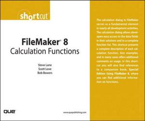 Cover of the book FileMaker 8 Calculation Functions (Digital Short Cut) by Elaine Weinmann, Peter Lourekas