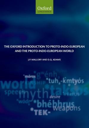 Book cover of The Oxford Introduction to Proto-Indo-European and the Proto-Indo-European World