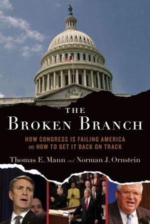 Cover of the book The Broken Branch: How Congress Is Failing America and How to Get It Back on Track by Peter Andreas, Ethan Nadelmann