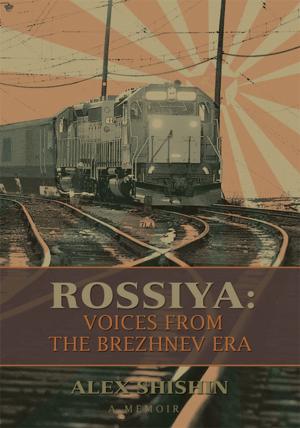 Cover of the book Rossiya: Voices from the Brezhnev Era by Hugh MacDonald