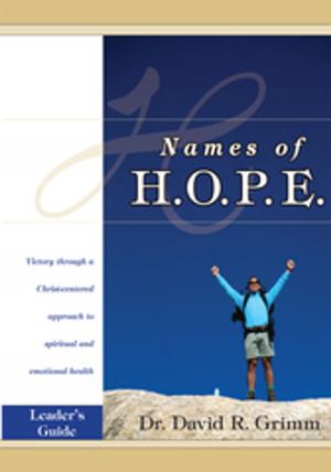 Cover of the book Names of H.O.P.E. Leader's Guide by Bill Overmyer