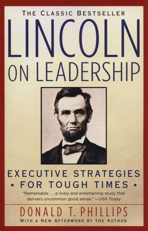 Book cover of Lincoln On Leadership: Executive Strategies For Tough Times