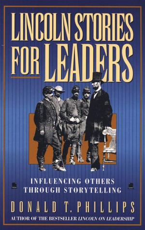 Book cover of Lincoln Stories For Leaders: Influencing Others Through Storytelling