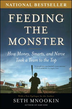 Cover of the book Feeding the Monster by Steve Case
