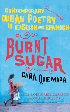 Cover of the book Burnt Sugar Cana Quemada by Anuradha Roy