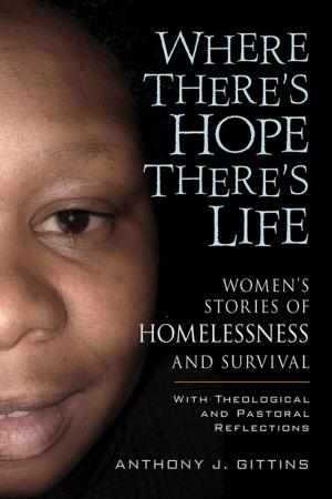 Cover of the book Where There's Hope, There's Life by Gary Zimak