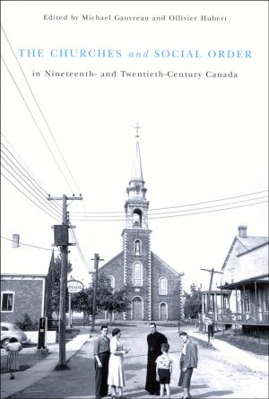 Book cover of Churches and Social Order in Nineteenth- and Twentieth-Century Canada