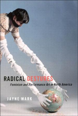 Cover of the book Radical Gestures by Ron Baenninger, Martin Baenninger