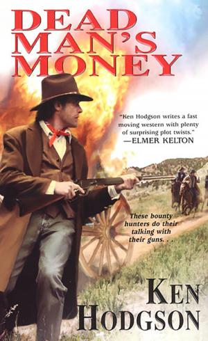 Cover of the book Dead Man's Money by Brett Cogburn