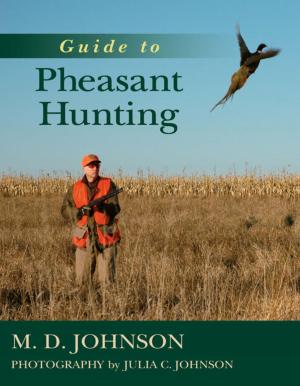 Cover of the book Guide to Pheasant Hunting by Jon Rounds, Lefty Kreh