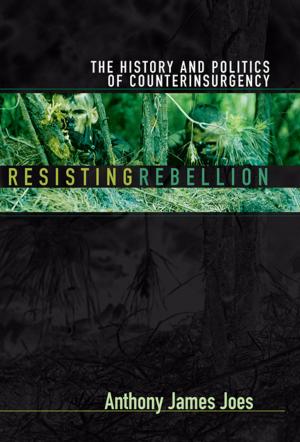 Cover of the book Resisting Rebellion by Doug Brunk, Jack Givens, Joe B. Hall, Rob Bolton, Mike Murphy