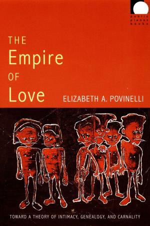 Cover of the book The Empire of Love by 