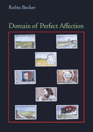 Cover of the book Domain of Perfect Affection by Alicia Ostriker