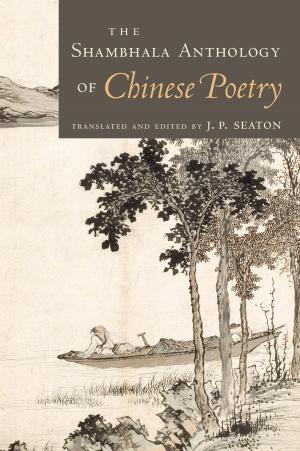 Cover of the book The Shambhala Anthology of Chinese Poetry by Richard Brown, Patricia Gerbarg