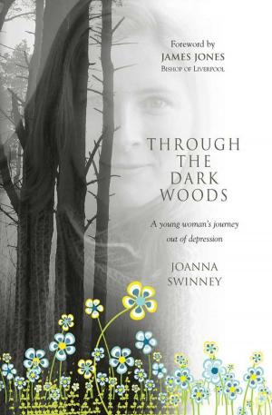 Cover of the book Through the Dark Woods by Rob Parsons