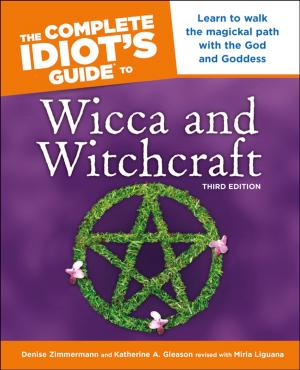 Book cover of The Complete Idiot's Guide to Wicca and Witchcraft, 3rd Edition