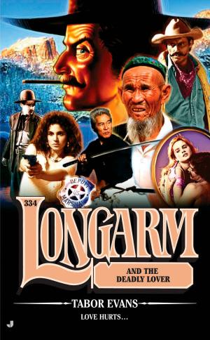Cover of the book Longarm 334 by Stephen Sinatra, Connie Bennett