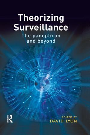 Cover of the book Theorizing Surveillance by David G. Williamson