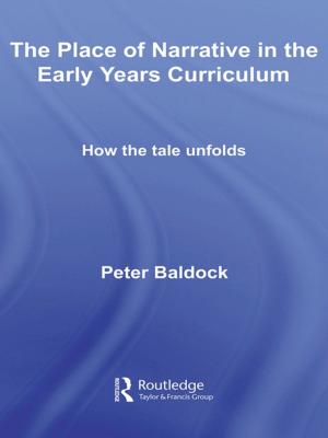 Book cover of The Place of Narrative in the Early Years Curriculum
