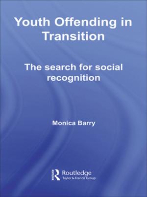 Cover of the book Youth Offending in Transition by Ralf-Peter Behrendt