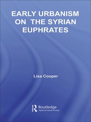 Book cover of Early Urbanism on the Syrian Euphrates