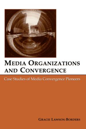 Cover of the book Media Organizations and Convergence by James Stronge