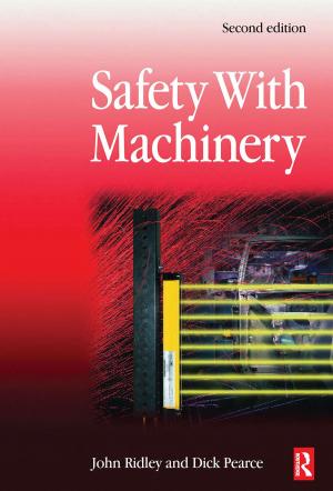 Cover of the book Safety with Machinery by Paul N. P. Chow