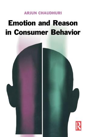 Cover of the book Emotion and Reason in Consumer Behavior by 