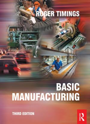 Cover of the book Basic Manufacturing by Asif Saifuddin, Philippa Tyler, Rikin Hargunani