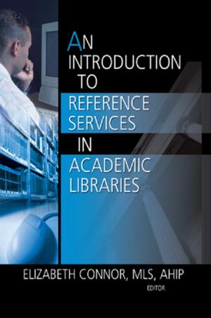 Cover of the book An Introduction to Reference Services in Academic Libraries by Steven L. Danver