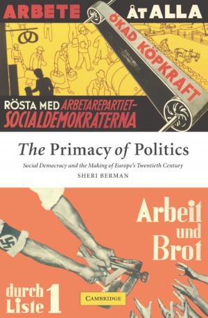 Cover of the book The Primacy of Politics by 