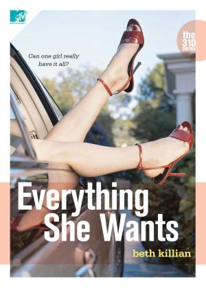 Cover of the book Everything She Wants by helen yeomans