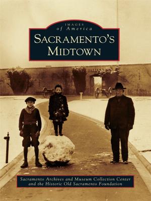 Cover of the book Sacramento's Midtown by David C. Sennema, Martha D. Sennema