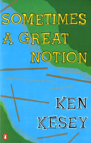 Cover of the book Sometimes a Great Notion by Bailey Cates