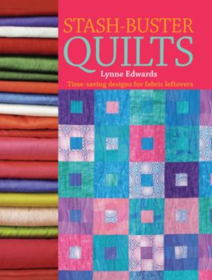 Cover of the book Stash Buster Quilts by David C. Harper