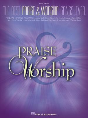 Cover of the book The Best Praise & Worship Songs Ever (Songbook) by Taylor Swift