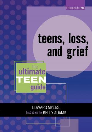 Book cover of Teens, Loss, and Grief